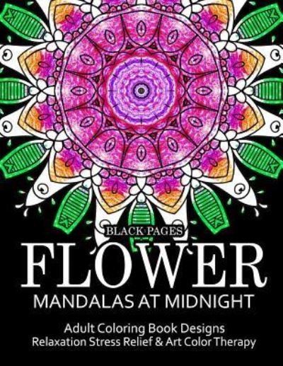 Cover for Relax Team · Flower Mandalas at Midnight Vol.1 (Paperback Book) (2016)