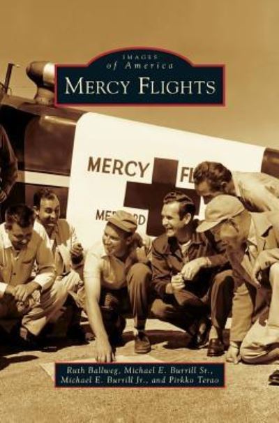 Cover for Associate Professor Ruth Ballweg · Mercy Flights (Hardcover Book) (2017)