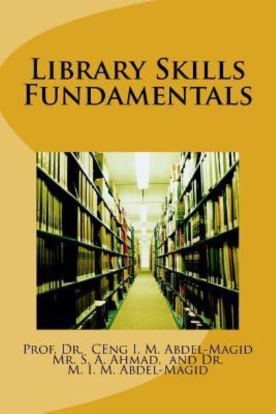 Cover for Shakil Ahmad Jamil Ahmad · Library Skills Fundamentals (Paperback Book) (2017)