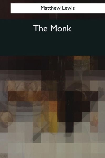 Cover for Matthew Lewis · The Monk (Pocketbok) (2017)