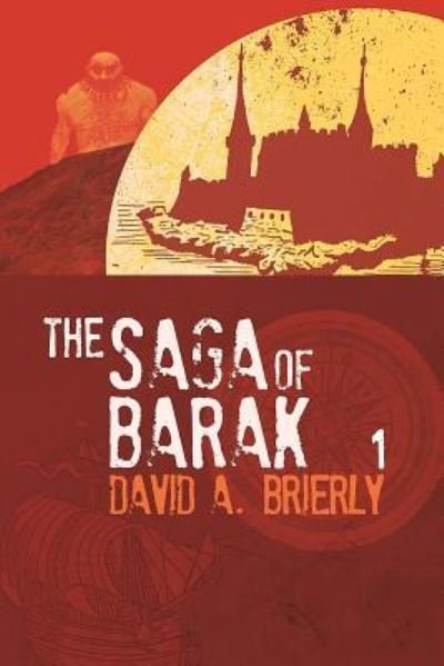 Cover for David A Brierly · The Saga of Barak (Paperback Book) (2017)