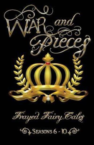 War and Pieces - Tia Silverthorne Bach - Livros - Createspace Independent Publishing Platf - 9781545487136 - 24 de junho de 2017