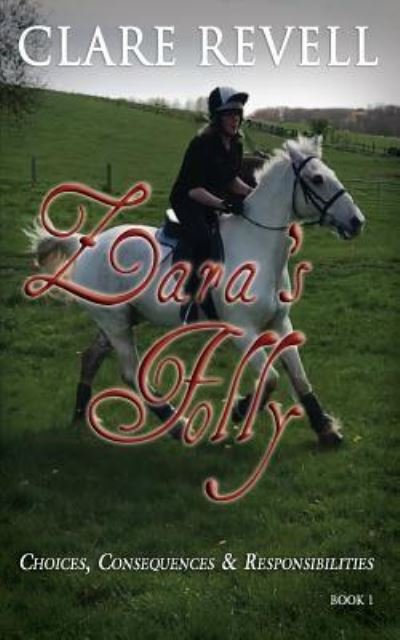 Cover for Clare Revell · Zara's Folly (Paperback Bog) (2017)