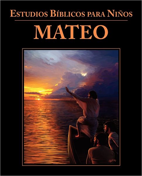 Cover for Children\'s Ministries International · Estudios B blicos para Ni os: Mateo (Spanish: Bible Studies for Children: Matthew) (Paperback Book) (2011)