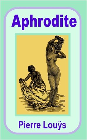 Pierre Lou?'s · Aphrodite (Taschenbuch) (2002)