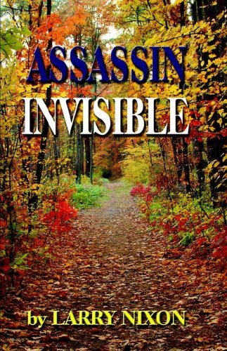 Cover for Larry Nixon · Assassin Invisible (Paperback Bog) (2005)