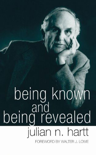 Cover for Julian N. Hartt · Being Known and Being Revealed: (Paperback Book) (2006)