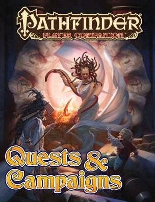 Cover for Paizo Staff · Pathfinder Player Companion: Quests &amp; Campaigns (Paperback Book) (2013)