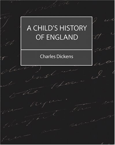 Cover for Charles Dickens · A Child's History of England (Charles Dickens) (Pocketbok) (2007)