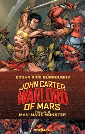 Cover for Ron Marz · John Carter: Warlord of Mars Volume 2: Man-Made Monster (Paperback Book) (2016)