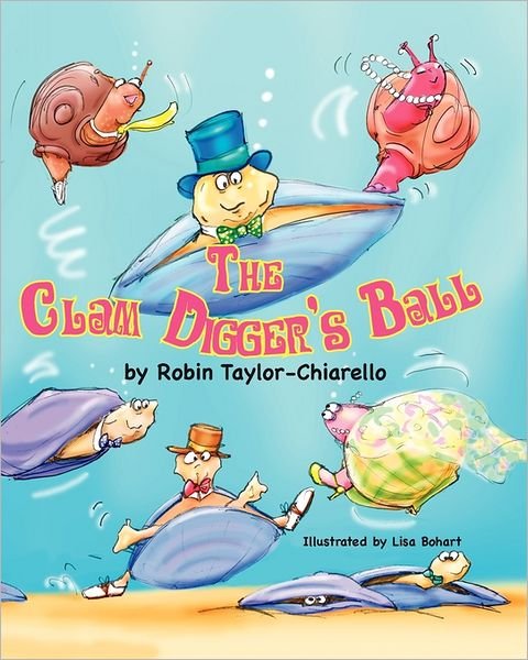 Cover for Robin Taylor Chiarello · The Clam Diggers Ball (Pocketbok) (2011)