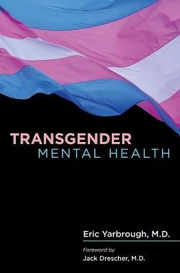 Cover for Yarbrough, Eric, MD · Transgender Mental Health (Pocketbok) (2018)