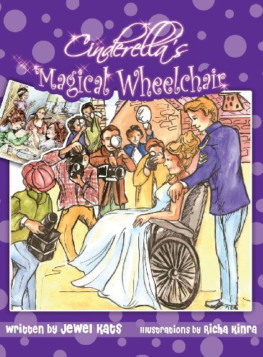 Cover for Jewel Kats · Cinderella's Magical Wheelchair: an Empowering Fairy Tale (Growing with Love) (Innbunden bok) [1st edition] (2011)