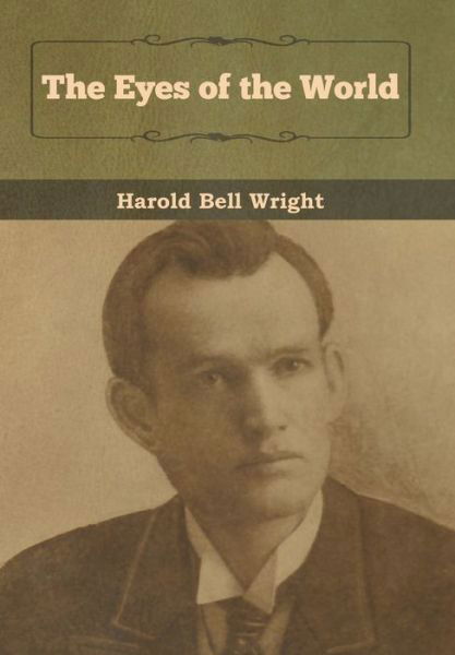 Cover for Harold Bell Wright · The Eyes of the World (Hardcover Book) (2020)