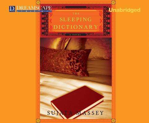 Cover for Sujata Massey · The Sleeping Dictionary (Hörbuch (CD)) [Unabridged edition] (2013)