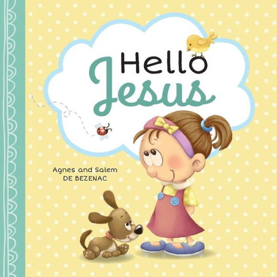 Cover for Agnes De Bezenac · Hello Jesus (Pocketbok) (2019)