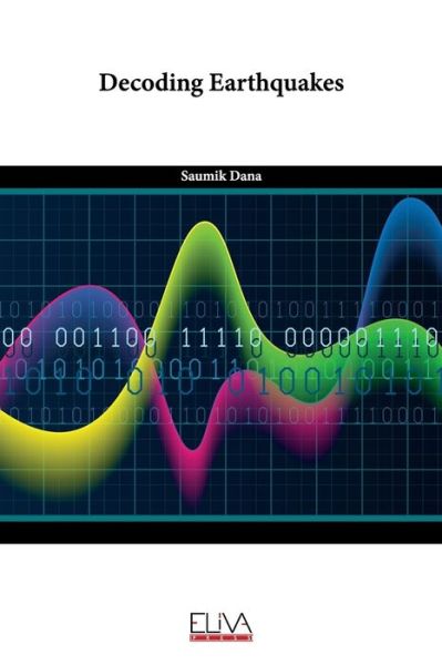 Cover for Saumik Dana · Decoding Earthquakes (Paperback Book) (2021)