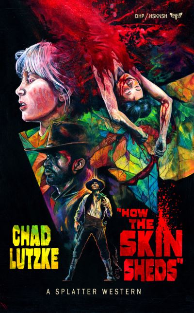 Cover for Chad Lutzke · How the Skin Sheds (Book) (2023)