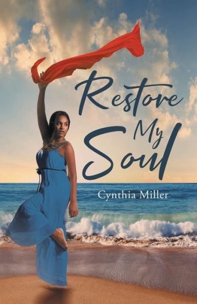 Cover for Cynthia Miller · Restore My Soul (Paperback Book) (2019)