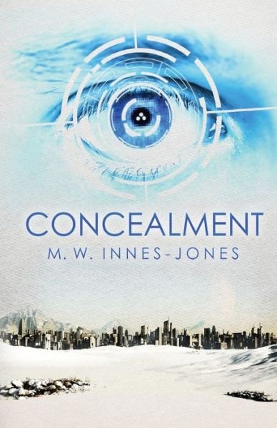 Cover for M W Innes-Jones · Concealment (Pocketbok) (2018)