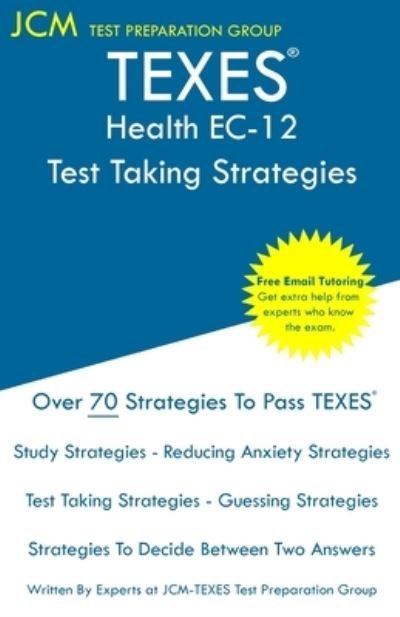 Cover for Jcm-Texes Test Preparation Group · TEXES Health EC-12 - Test Taking Strategies (Paperback Bog) (2019)