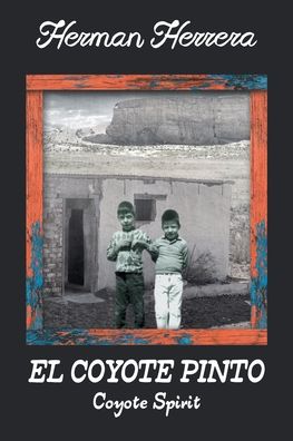 Cover for Herman Herrera · El Coyote Pinto (Paperback Book) (2021)