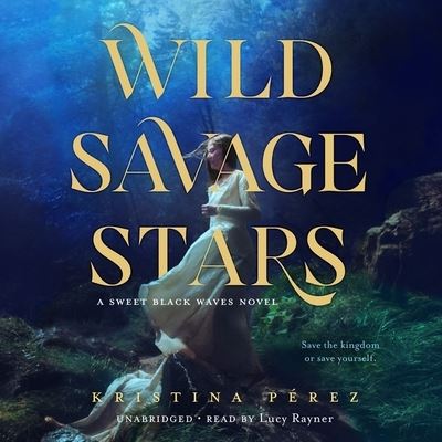 Cover for Kristina Perez · Wild Savage Stars (CD) (2021)