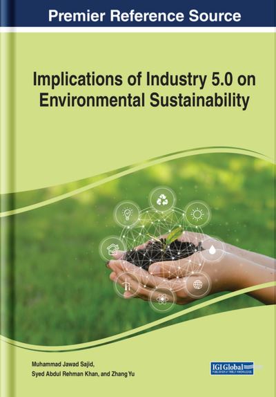 Cover for Muhammad Jawad Sajid · Implications of Industry 5.0 on Environmental Sustainability (Book) (2022)