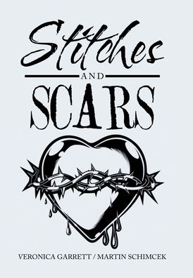 Cover for Veronica Garrett · Stitches and Scars (Book) (2022)
