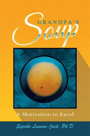 Cover for Sepribo Lawson-Jack · Grandpa's Soup (Book) (2022)