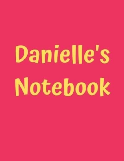 Cover for 99 Notes · Danielle?s Notebook (Pocketbok) (2019)