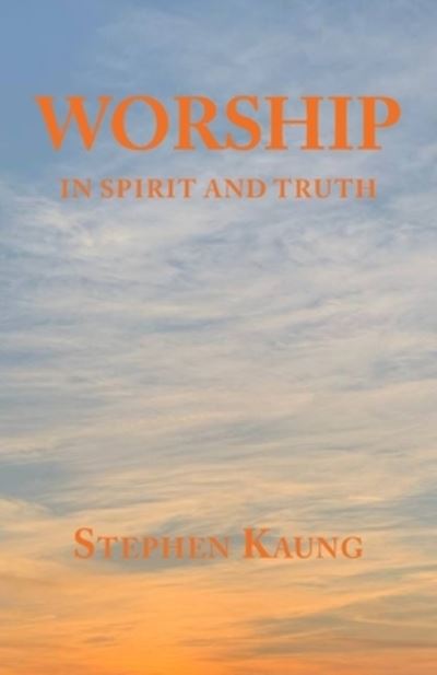 Cover for Stephen Kaung · Worship (Paperback Book) (2021)