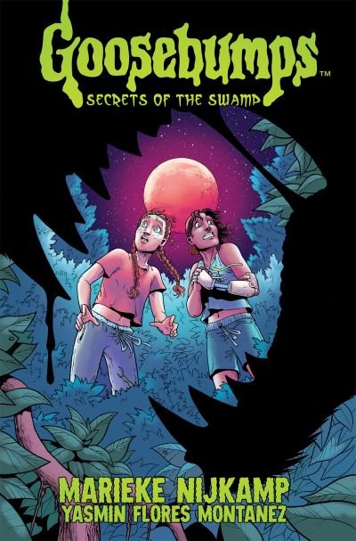 Cover for Marieke Nijkamp · Goosebumps: Secrets of the Swamp (Paperback Book) (2021)