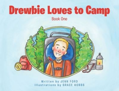 Cover for Jenn Ford · Drewbie Loves to Camp (Book) (2022)