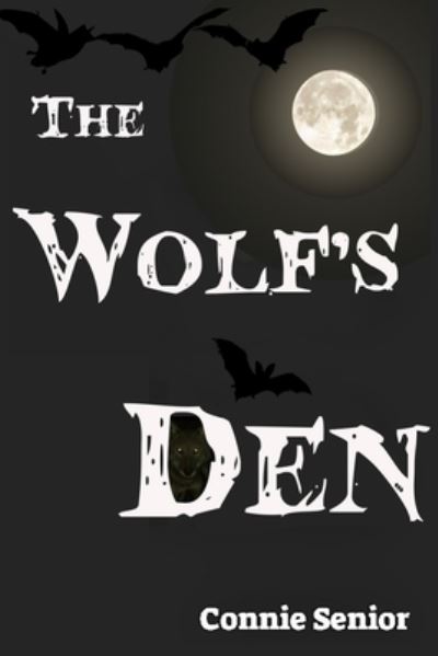 Cover for Connie Senior · Wolf's Den (Book) (2022)