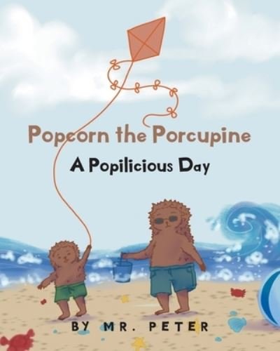 Cover for Peter · Popcorn the Porcupine (Bok) (2022)