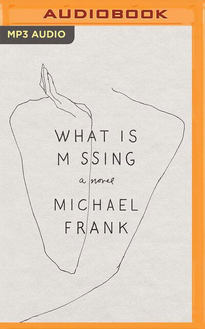 What is Missing - Michael Frank - Musiikki - Brilliance Corporation - 9781713518136 - tiistai 24. maaliskuuta 2020