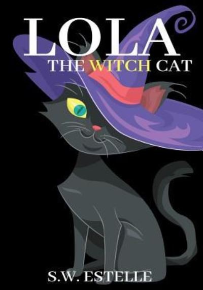 Cover for Estelle · Lola the Witch Cat (Paperback Bog) (2018)