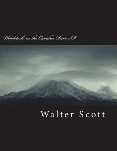 Cover for Walter Scott · Woodstock or the Cavalier Part. II (Paperback Book) (2018)