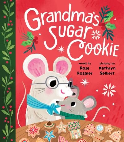 Cover for Rose Rossner · Grandma's Sugar Cookie (Book) (2020)