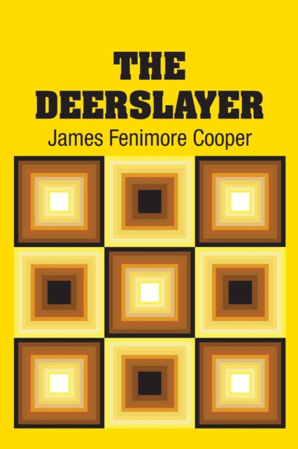 Cover for James Fenimore Cooper · The Deerslayer (Paperback Book) (2018)