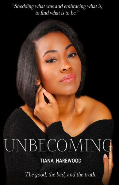 Cover for Tiana Harewood · Unbecoming (Paperback Book) (2021)