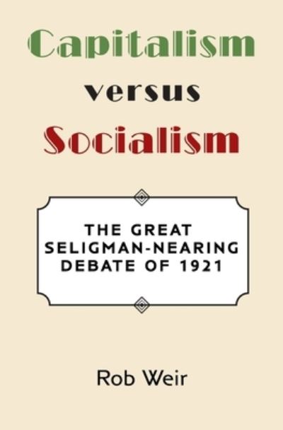 Cover for Rob Weir · Capitalism Versus Socialism (Paperback Book) (2020)