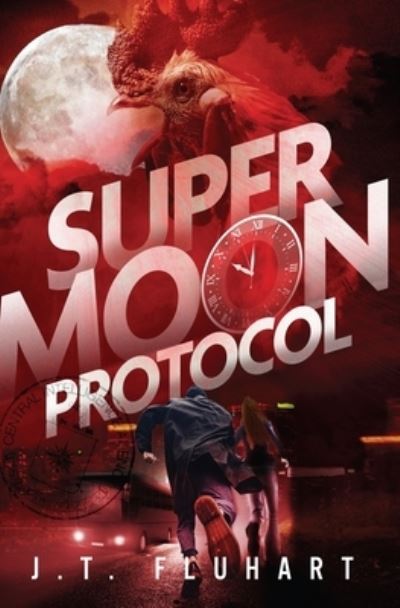 Cover for J T Fluhart · Super Moon Protocol (Paperback Book) (2021)