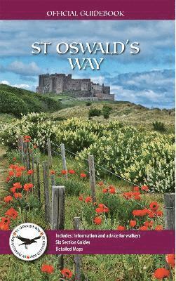 The St Oswald's Way - Official Guidebook - Martin Paminter - Books - Northern Heritage Services - 9781739486136 - January 25, 2024