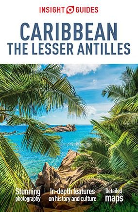 Cover for Insight Guides · Insight Guides: Caribbean: Lesser Antilles (Bog) (2016)