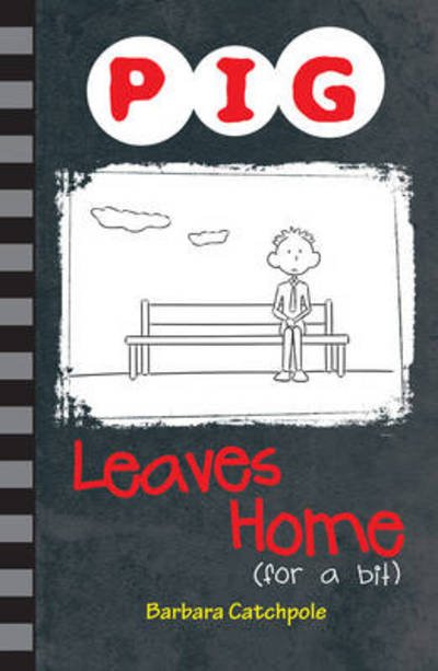 Pig Leaves Home (for a bit) - PIG - Catchpole Barbara - Books - Ransom Publishing - 9781781276136 - 2019