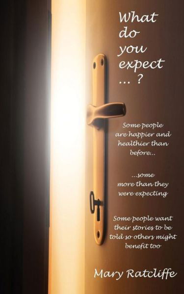 Cover for Mary Ratcliffe · What Do You Expect....? (Paperback Bog) (2014)