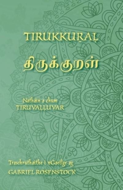 Cover for Tiruvalluvar · Eagr?n D?theangach I Dtamailis Agus I Ngaeilge (Book) (2023)