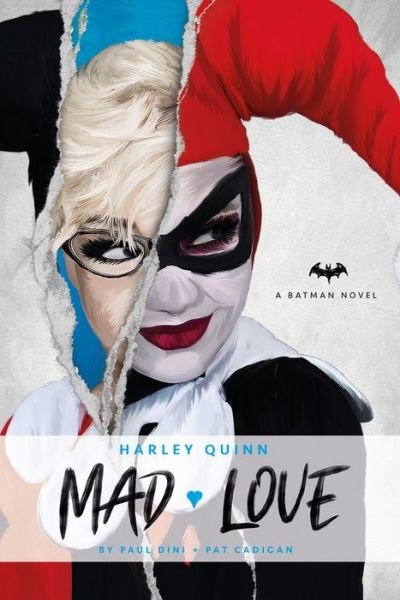 Cover for Paul Dini · Harley Quinn: Mad Love (Inbunden Bok) (2018)